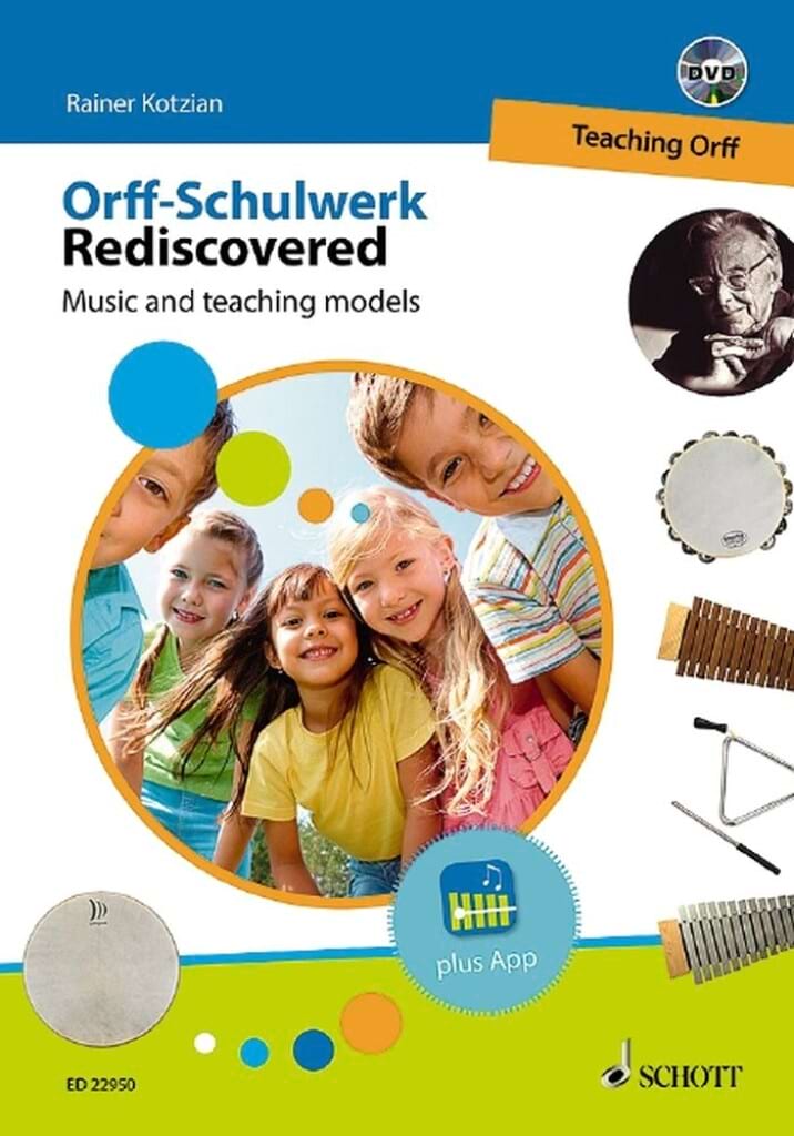 Orff-Schulwerk Rediscovered - Teaching Orff Rainer Kotzian Partition