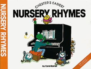Chester's Easiest Nursery Rhymes Carol Barratt Partition Piano