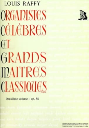 Organistes Célèbres et Grands Maîtres Classiques Volume 2 - 