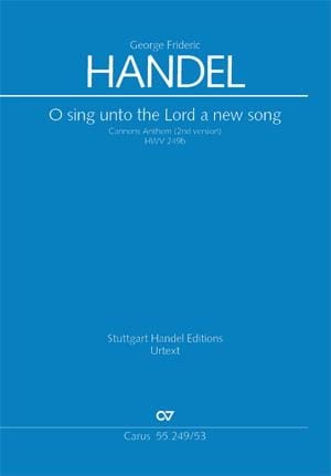 O Sing Unto The Lord A New Song HWV 249b - HAENDEL - Partition - Chœur