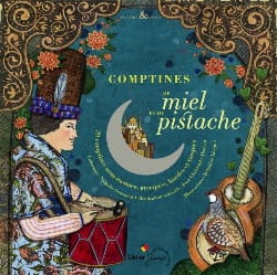 Comptines de Miel et de Pistache Livre Musiques du monde