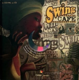 Swing Café Carl Norac Livre Musiques du monde