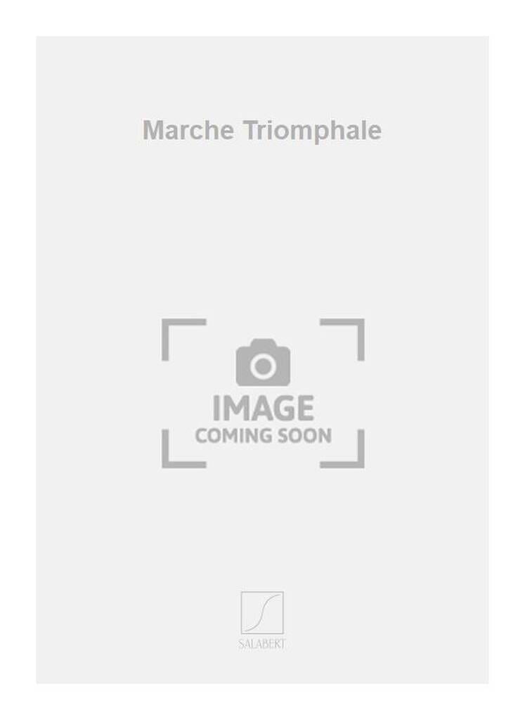 Marche Triomphale Op. 16 Conducteur et Matériel. Voir Au 53 - VIERNE
