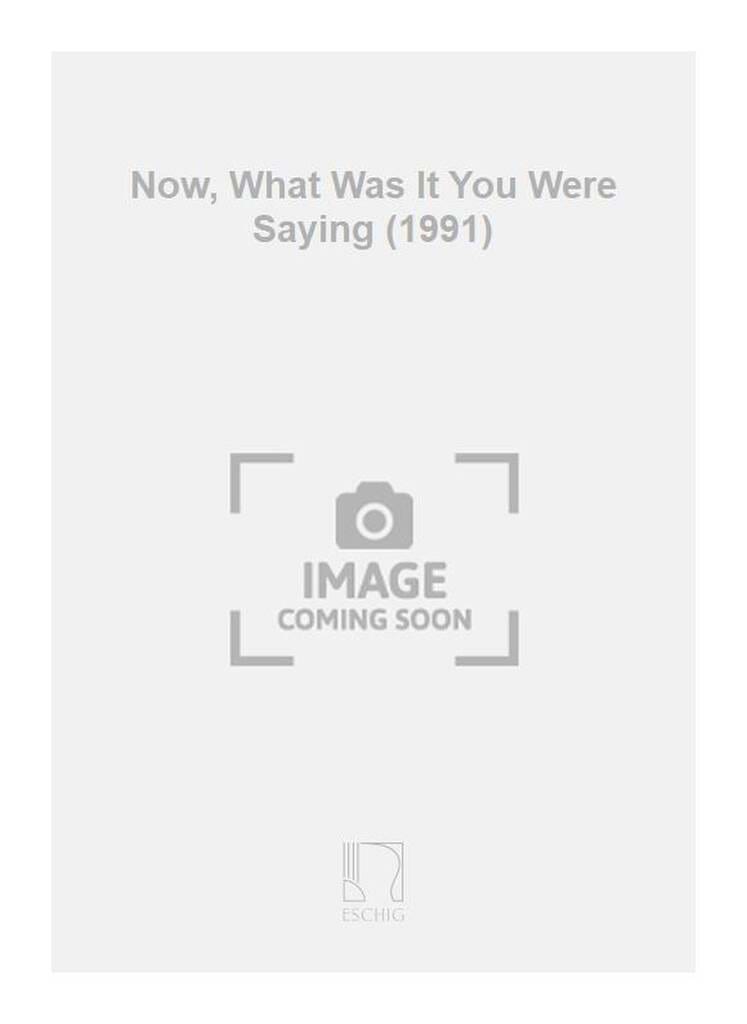 Now, What Was It You Were Saying ? Joshua Fineberg Partition Duos