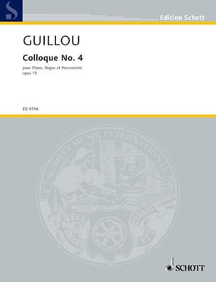 Feuillez l'ouvrage Colloque N° 4 Op. 15 - Jean Guillou - Partition - Orgue