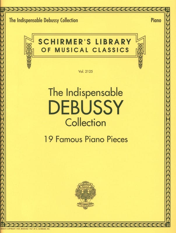 The Indispensable Debussy Collection DEBUSSY Partition Piano
