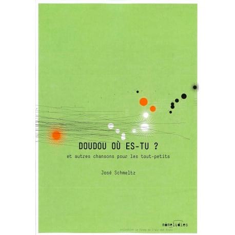 Doudou, où es-tu? José Schmeltz Partition