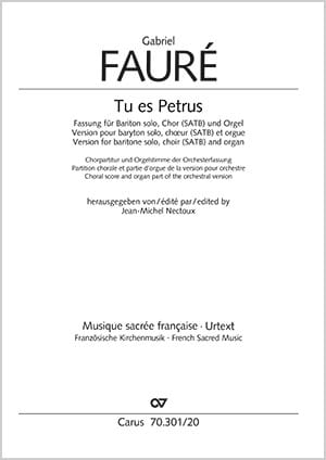 Tu es Petrus - SATB et Orgue FAURÉ Partition