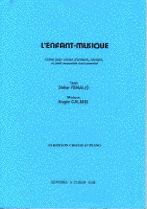 L'Enfant Musique Roger Calmel Partition Pour enfants