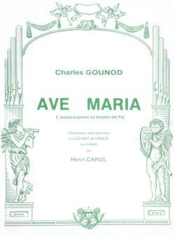 Ave Maria 2. Voix Moyenne GOUNOD Partition Mélodies