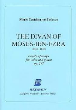 The Divan Of Moses-Ibn-Ezra Opus 207 - Mario Castelnuovo-Tedesco