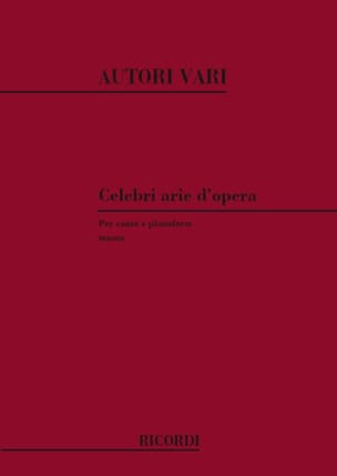 Celebri Arie d'opera. Ténor Partition Opéras