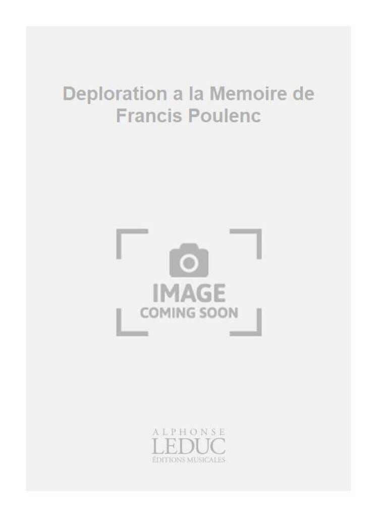 Déploration A la Mémoire de Poulenc. Choeur Szokolay Partition Chœur