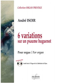 6 Variations sur un psaume Huguenot André Isoir Partition Orgue