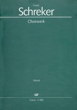 Das Chorwerk Franz Schreker Partition Chœur