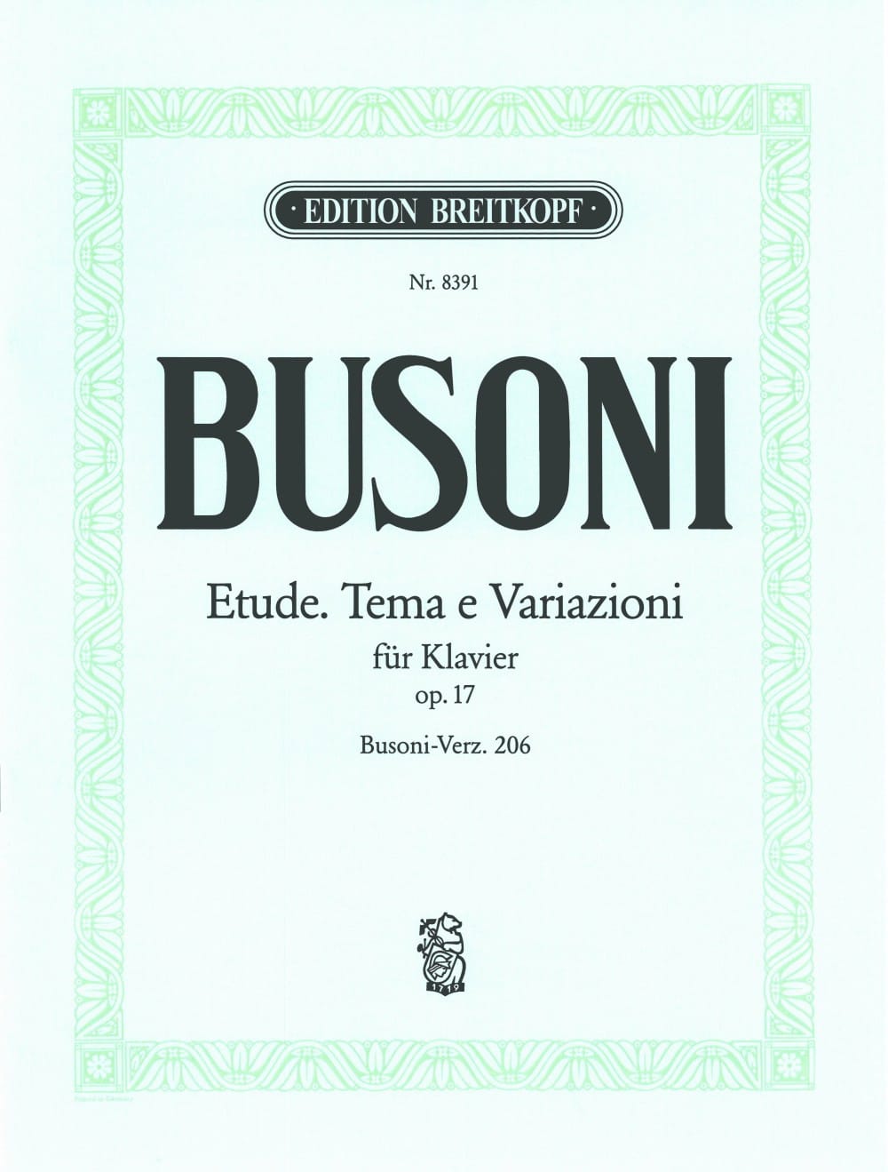 Etude. Thema E Variazioni Op. 17 BUSONI Partition Piano