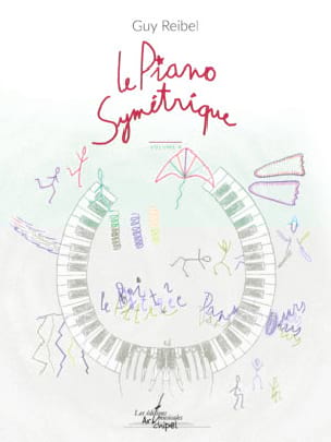Le Piano symétrique - Volume 4 Guy Reibel Partition Piano