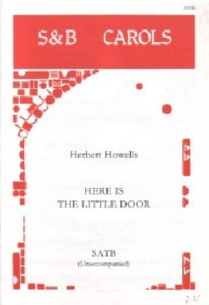 Here is The Little Door Herbert Howells Partition Chœur