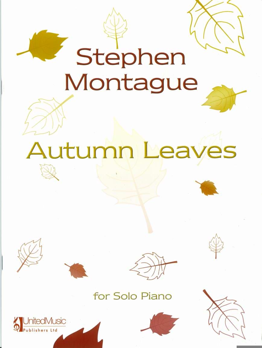 Autumn Leaves - Stephen Montague - Partition