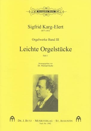 Leichte Orgelstücke Volume 1 Sigfrid Karg-Elert Partition Orgue