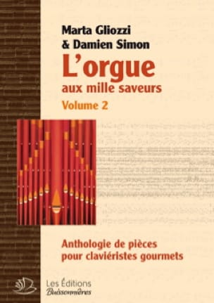 L'Orgue aux Mille Saveurs Volume 2 Partition Orgue