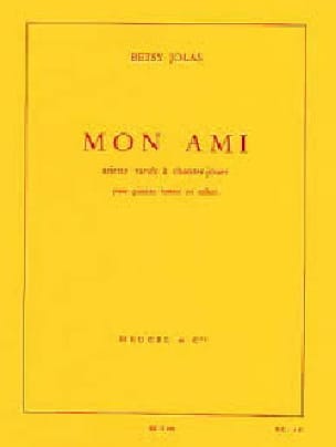 Mon Ami - Betsy Jolas - Partition - Mélodies