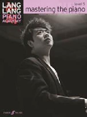 Mastering the piano. Level 5 - Lang Lang - Partition - Piano