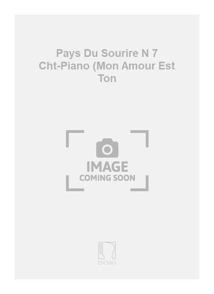 Mon Amour et ton Amour. le Pays Du Sourire LEHAR Partition Opéras