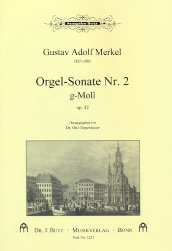 Sonate n° 2 Sol Mineur Op. 42 Gustav Merkel Partition Orgue