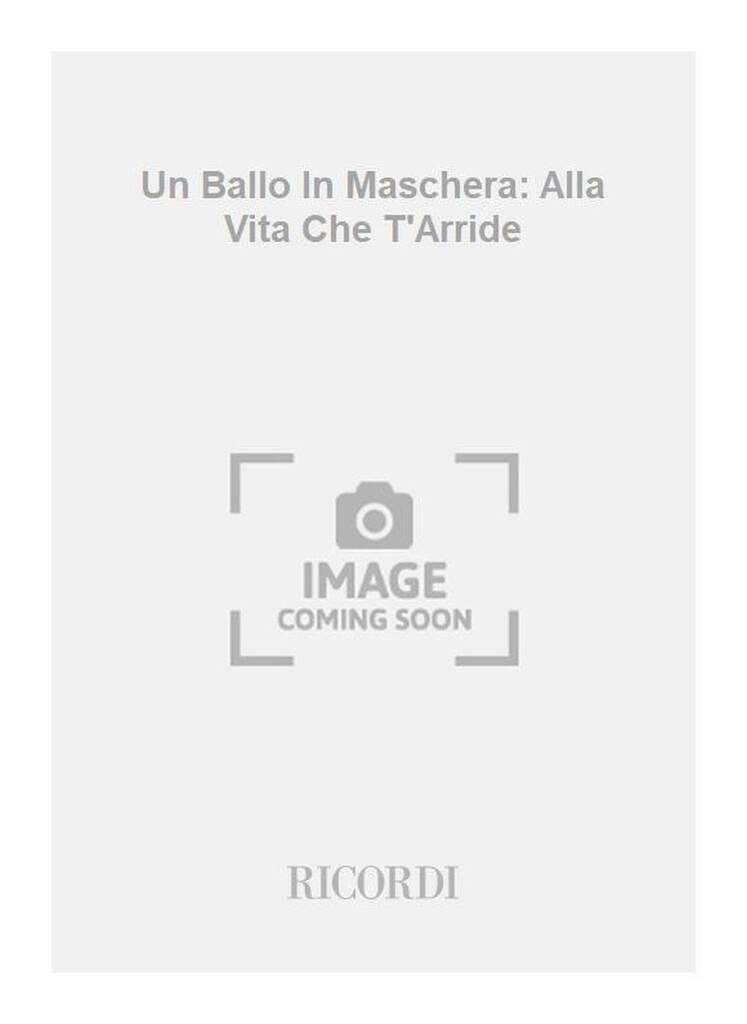 Alla vita che t'arride. Un ballo in maschera VERDI Partition Opéras