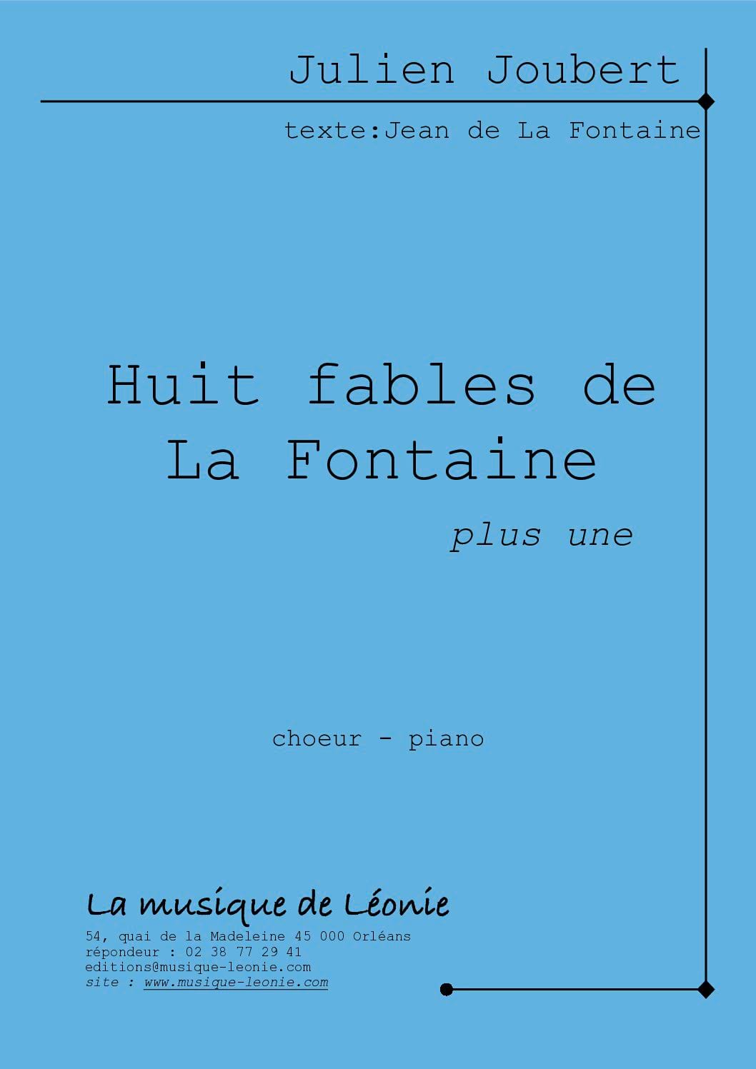 8 Fables de La Fontaine, plus une Julien Joubert Partition