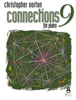 Connections for Piano 9 Christopher Norton Partition Piano