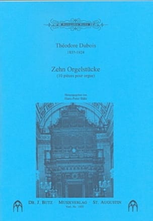 10 Pièces Pour Orgue Théodore Dubois Partition Orgue
