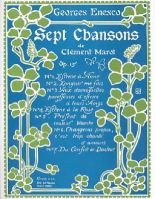 7 Chansons de Clément Marot Opus 15 ENESCO Partition Mélodies