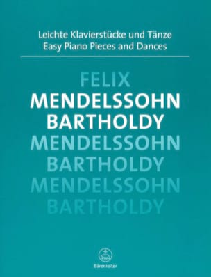 Easy Piano Pieces and Dances MENDELSSOHN Partition Piano
