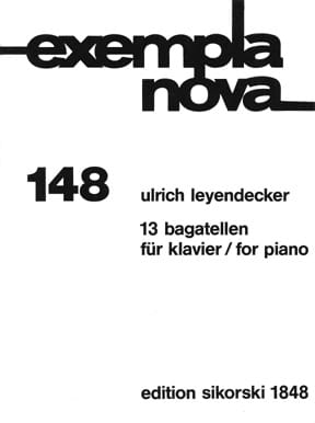 13 Bagatellen für Klavier Ulrich Leyendecker Partition Piano