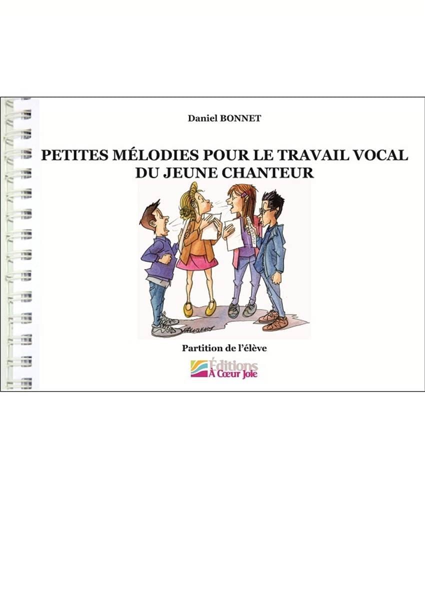 Petites mélodies pour le travail vocal du jeune chanteur. Elève