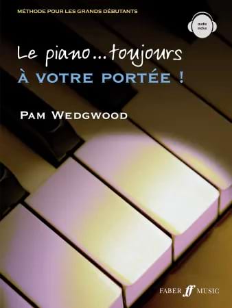 Le Piano... toujours à votre portée ! Pam Wedgwood Partition Piano