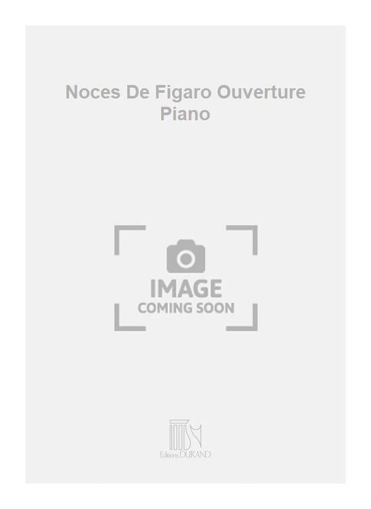 Les Noces de Figaro. Ouverture MOZART Partition Piano