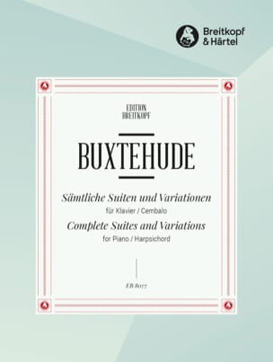 Sämtliche Suiten und Variationen BUXTEHUDE Partition Clavecin