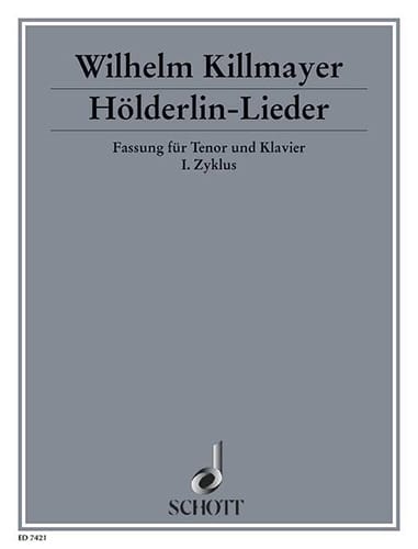 Hölderlin-Lieder 1982-85 Wilhelm Killmayer Partition Mélodies