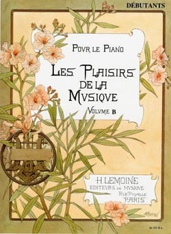 Les Plaisirs de la Musique - Débutant B Partition Piano