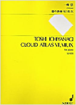 Cloud Atlas VII, VIII, IX Toshi Ichiyanagi Partition Piano