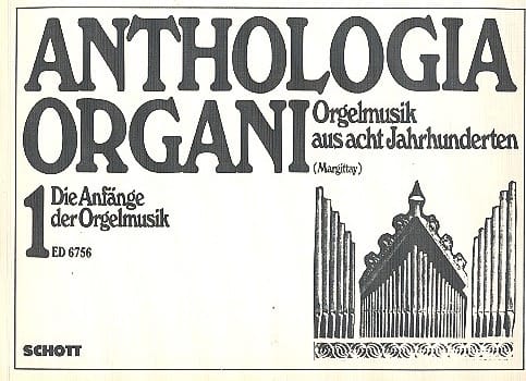 Anthologia Organi Volume 1 - Partition - Orgue