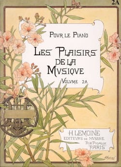 Les Plaisirs de la Musique - Volume 2A Partition Piano