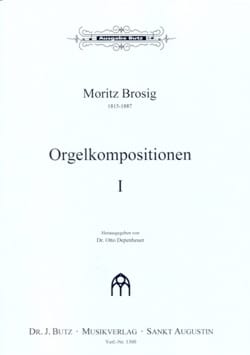 Orgelkompositionen, Bd 1 Moritz Brosig Partition Orgue
