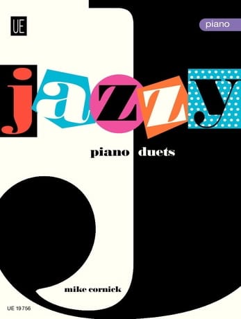 Jazzy Duets Piano. Volume 1. 4 Mains - Mike Cornick - Partition