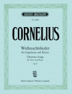 Weihnachtslieder Op. 8 Peter Cornelius Partition Mélodies