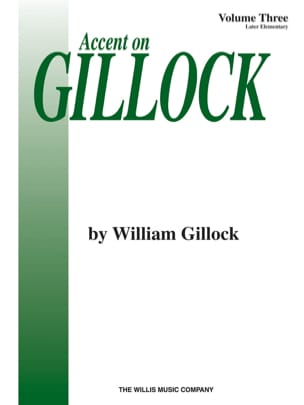 Accent on Gillock Volume 3 William Gillock Partition Piano