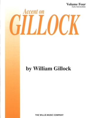 Accent on Gillock Volume 4 William Gillock Partition Piano